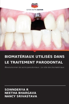 Paperback Biomatériaux Utilisés Dans Le Traitement Parodontal [French] Book