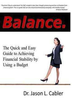 Paperback Balance: The Quick and Easy Guide to Achieving Financial Stability By Using a Budget Book