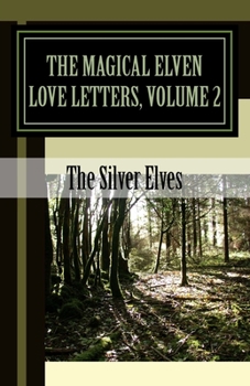 Paperback The Magical Elven Love Letters, Volume 2 Book