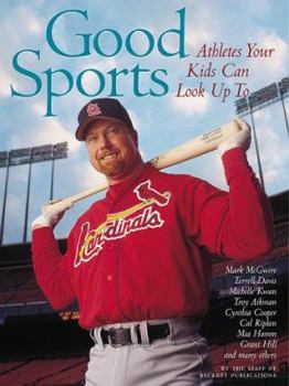 Hardcover Good Sports: Athletes Your Kids Can Look Up to Book