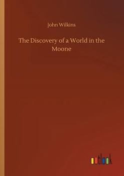 Paperback The Discovery of a World in the Moone Book