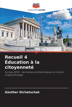 Recueil 4 Éducation à la citoyenneté (French Edition)