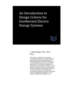 Paperback An Introduction to Design Criteria for Geothermal Electric Energy Systems Book
