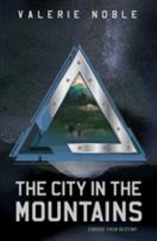 Paperback The City In The Mountains Book