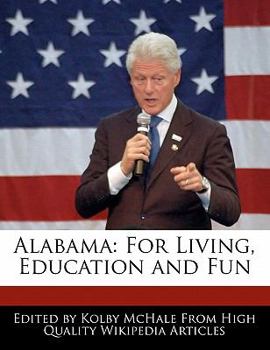 Paperback Alabama: For Living, Education and Fun Book