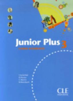 Paperback JUNIOR PLUS NIVEAU 3 CAHIER D'EXERCICES [French] Book