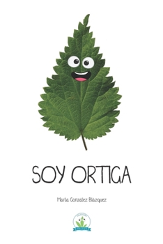 Soy Ortiga (Spanish Edition)