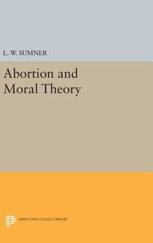 Hardcover Abortion and Moral Theory Book