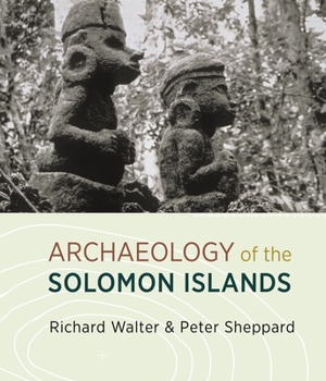 Paperback Archaeology of the Solomon Islands Book