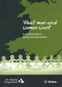 Paperback What Men and Women Want: A Practical Guide to Gender and Participation Book