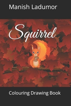 Paperback Squirrel: Colouring Drawing Book