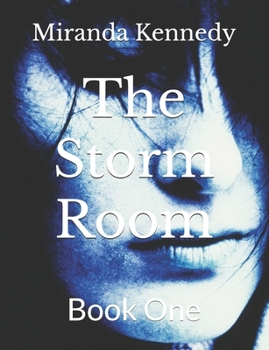 Paperback The Storm Room: Book One Book