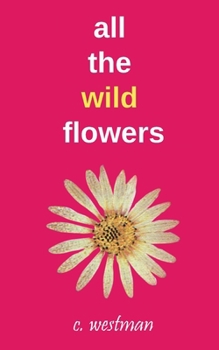 Paperback all the wild flowers Book