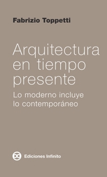 Paperback Arquitectura en tiempo presente [Spanish] Book
