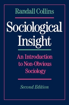 Paperback Sociological Insight: An Introduction to Non-Obvious Sociology Book