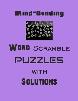 Paperback Mind-Bending Word Scramble puzzles with Solutions: word scramble puzzles Book