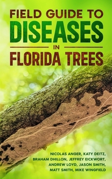 Paperback Field Guide to Diseases on Florida Trees Book