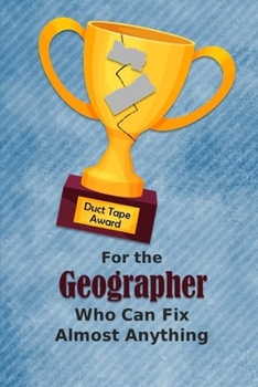 For the Geographer Who Can Fix Almost Anything | Duct Tape Award: Employee Appreciation Journal and Gift Idea