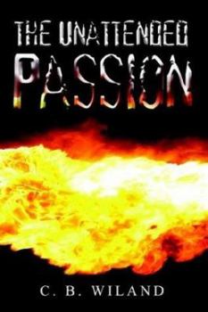 Paperback The Unattended Passion Book