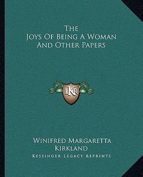 Paperback The Joys Of Being A Woman And Other Papers Book