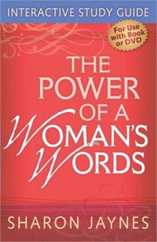 Paperback The Power of a Woman's Words: Interactive Study Guide Book