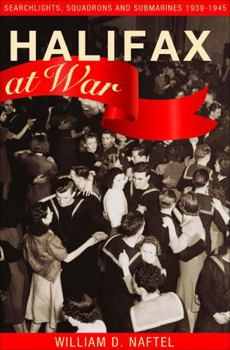 Paperback Halifax at War: Searchlights, Squadrons and Submarines 1939-1945 Book