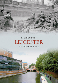 Paperback Leicester Through Time Book