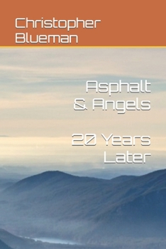 Paperback Asphalt & Angels: (20 Years Later) Book