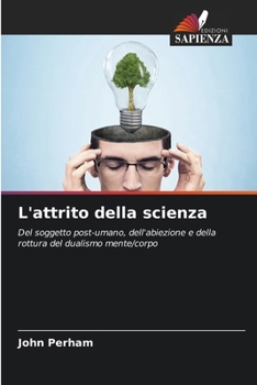 L'attrito della scienza (Italian Edition)