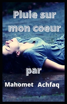 Paperback Pluie sur mon coeur [French] Book