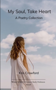 Paperback My Soul, Take Heart A Poetry Collection Book