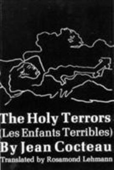 Hardcover The Holy Terrors: (Les Enfants Terribles) Book