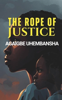 Paperback The Rope of Justice Book