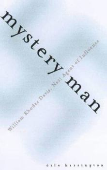Hardcover Mystery Man: William Rhodes Davis Book
