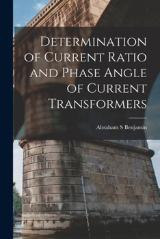 Paperback Determination of Current Ratio and Phase Angle of Current Transformers Book
