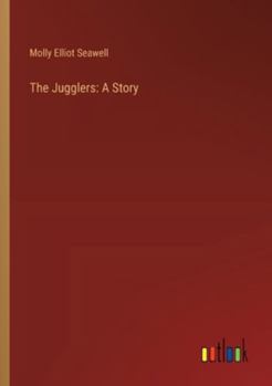 Paperback The Jugglers: A Story Book