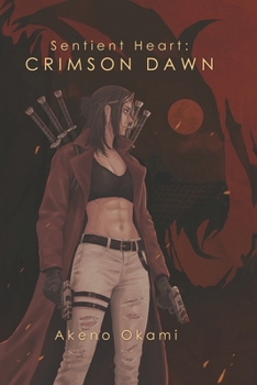Crimson Dawn (Sentient Heart)