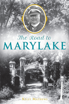 Paperback The Road to Marylake Book
