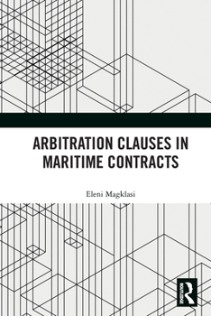 Paperback Arbitration Clauses in Maritime Contracts Book