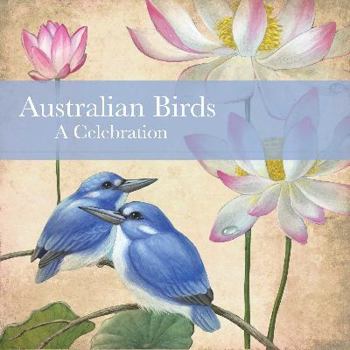 Hardcover Australian Birds: A Celebration Book