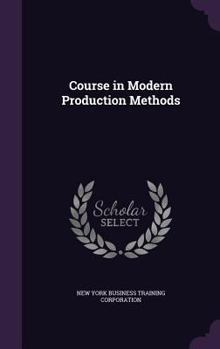 Hardcover Course in Modern Production Methods Book
