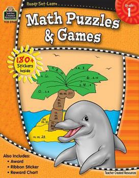 Math Puzzles & Games, Grade 1 [With 150+ Stickers]