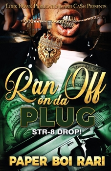 Paperback Ran off on da Plug Book