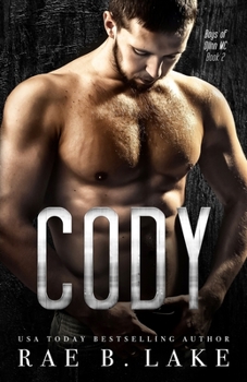 Cody: Boys of Djinn MC: A Gritty, MC Romantic Suspense Series - Book #2 of the Boys of Djinn MC