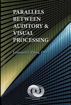 Hardcover Parallels Between Auditory & Visual Processing Book