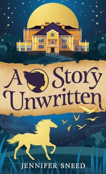 Hardcover A Story Unwritten Book