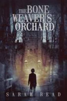 Paperback The Bone Weaver's Orchard Book