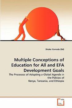 Paperback Multiple Conceptions of Education for All and EFA Development Goals Book
