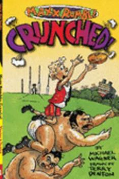 Paperback Crunched! (Maxx Rumble S.) Book