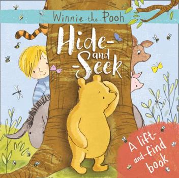 Winnie-the-Pooh: Hide-and-Seek: A lift-and-find book (Lift & Find Book)